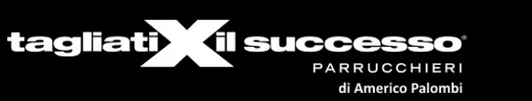 Tagliati per il successo